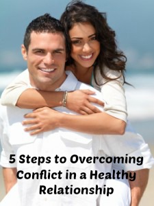 Five Steps to Overcoming Conflict in a Healthy Relationship | Mindful ...