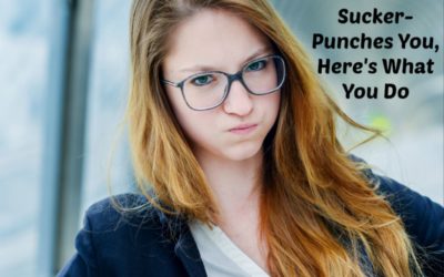 When Life Sucker-Punches You, How Do You Deal?