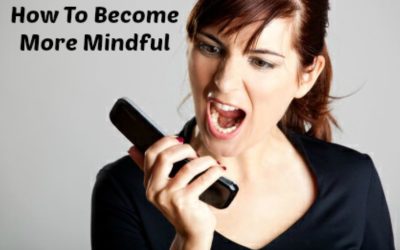 How To Become More Mindful